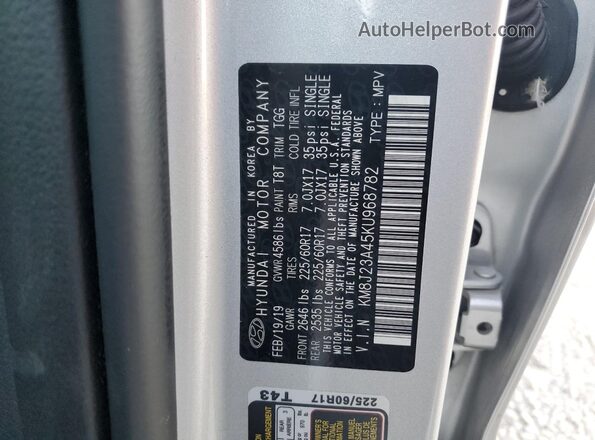 KM8J23A45KU968782 2019 HYUNDAI TUCSON Silver Вид наклейки з VIN-кодом