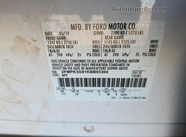 2FMPK3G91KBB93304 2019 FORD EDGE White Вид наклейки з VIN-кодом