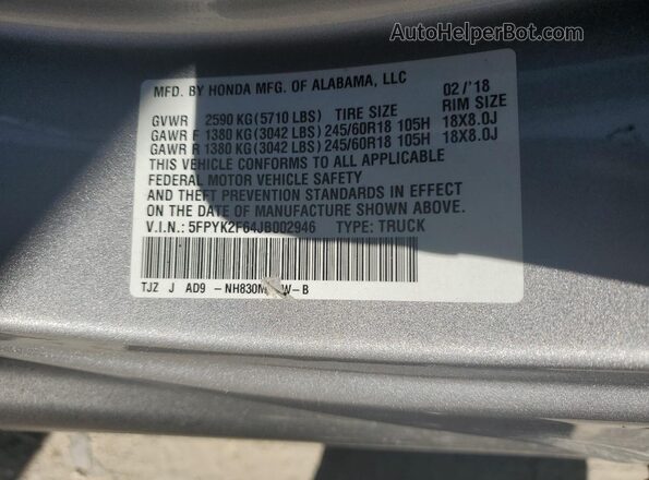 5FPYK2F64JB002946 2018 HONDA RIDGELINE Silver 