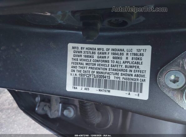 19XFC2F73JE009415 2018 HONDA CIVIC Gray Вид підкапотного простору