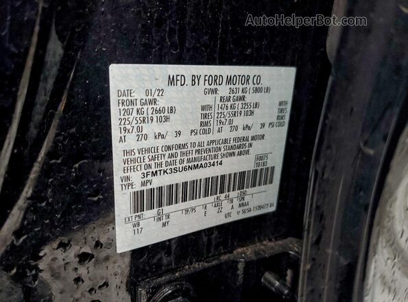 3FMTK3SU6NMA03414 2022 FORD MUSTANG MACH-E PREMI Black Вид наклейки з VIN-кодом