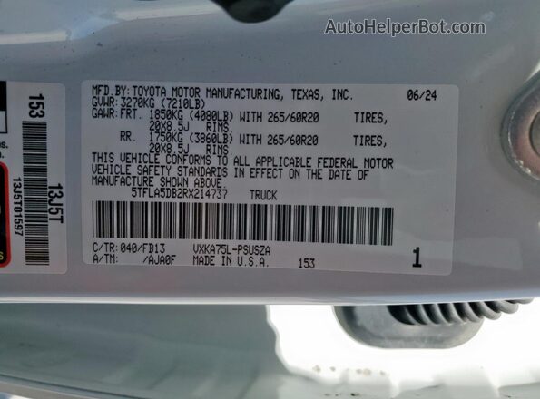 5TFLA5DB2RX214737 2024 TOYOTA TUNDRA White VIN კოდის სტიკერის ხედი