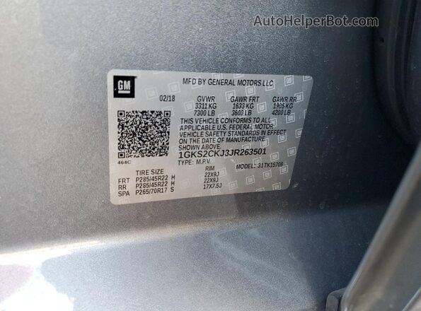 1GKS2CKJ3JR263501 2018 GMC YUKON Gray Vista de la etiqueta del VIN