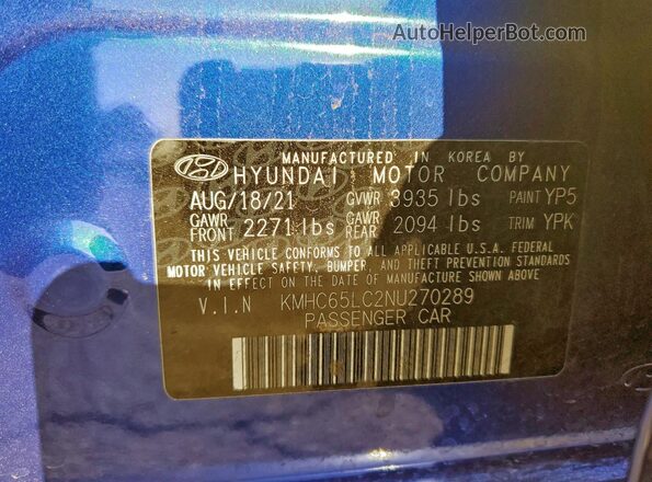 KMHC65LC2NU270289 2022 HYUNDAI IONIQ Blue VIN կոդի պիտակի տեսք