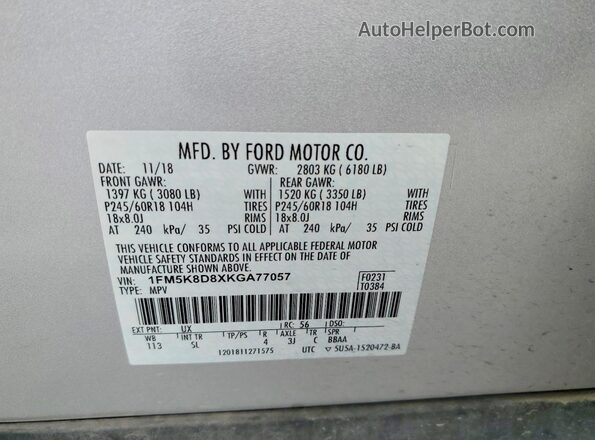 1FM5K8D8XKGA77057 2019 FORD FORD EXPLORER Silver Вид наклейки з VIN-кодом