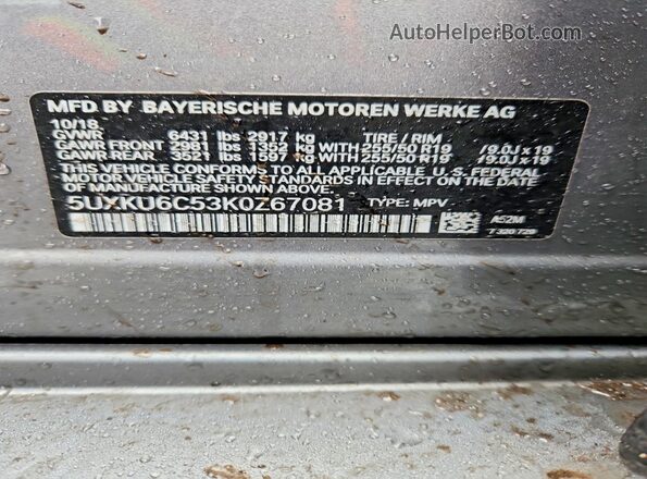 5UXKU6C53K0Z67081 2019 BMW X6 Gray Vista de la etiqueta del VIN