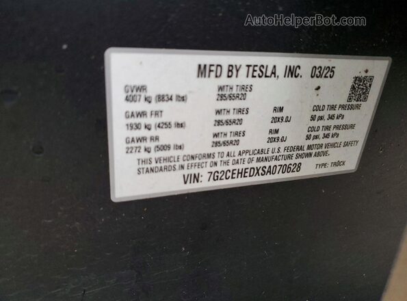 7G2CEHEDXSA070628 2025 TESLA CYBERTRUCK Silver Вид наклейки з VIN-кодом