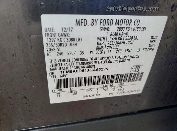 1FM5K8D81JGA65295 2018 FORD FORD EXPLORER Gray VIN კოდის სტიკერის ხედი