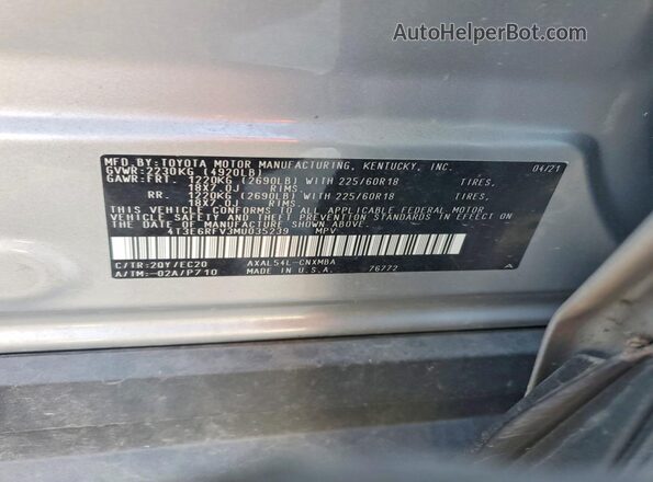 4T3E6RFV3MU035239 2021 TOYOTA RAV4 Gray Вид наклейки з VIN-кодом