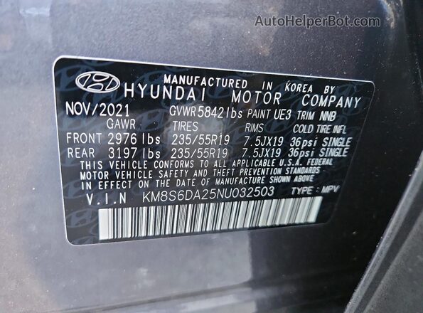 KM8S6DA25NU032503 2022 HYUNDAI SANTA Gray VIN sticker view