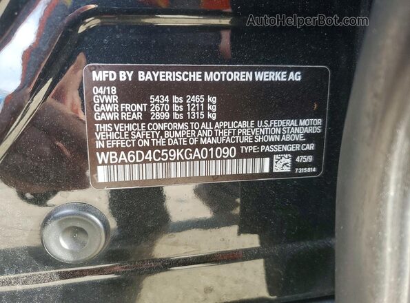 WBA6D4C59KGA01090 2019 BMW 6 SERIES Black Widok naklejki z numerem VIN