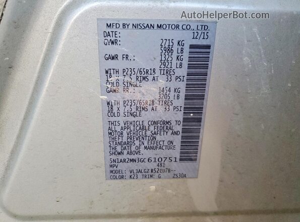 5N1AR2MN3GC610751 2016 NISSAN PATHFINDER Silver Вид наклейки з VIN-кодом