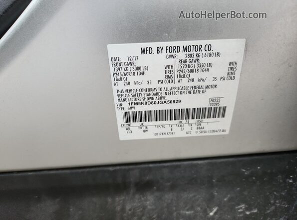 1FM5K8D80JGA56829 2018 FORD EXPLORER Silver VIN კოდის სტიკერის ხედი