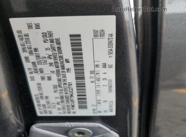 1FMCU0F75KUC27701 2019 FORD ESCAPE Charcoal VIN კოდის სტიკერის ხედი