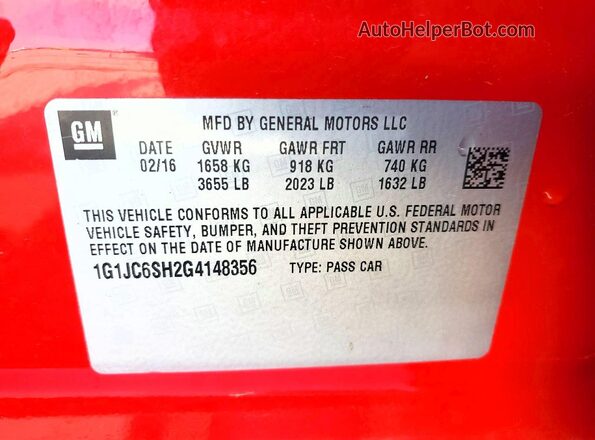 1G1JC6SH2G4148356 2016 CHEVROLET SONIC Red VIN კოდის სტიკერის ხედი