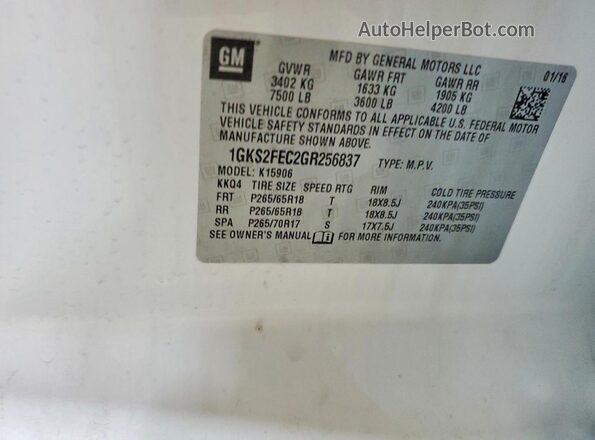 1GKS2FEC2GR256837 2016 GMC YUKON White VIN კოდის სტიკერის ხედი