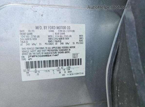 2FMPK3G99MBA11447 2021 FORD EDGE Silver VIN կոդի պիտակի տեսք