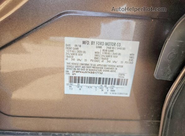 2FMPK4J97KBB17732 2019 FORD EDGE Brown Вид наклейки з VIN-кодом