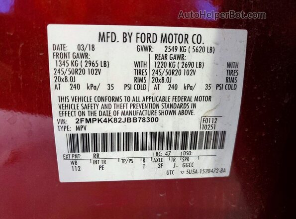2FMPK4K82JBB78300 2018 FORD EDGE Red Vista de la etiqueta del VIN