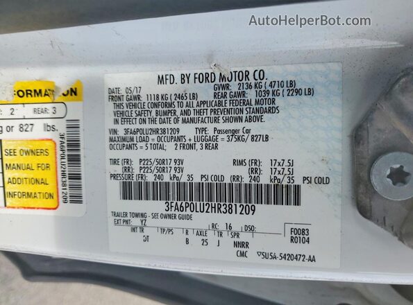 3FA6P0LU2HR381209 2017 FORD FUSION Белый Вид наклейки с VIN-кодом