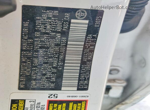 4T1B11HK4JU076568 2018 TOYOTA CAMRY Белый Вид наклейки с VIN-кодом