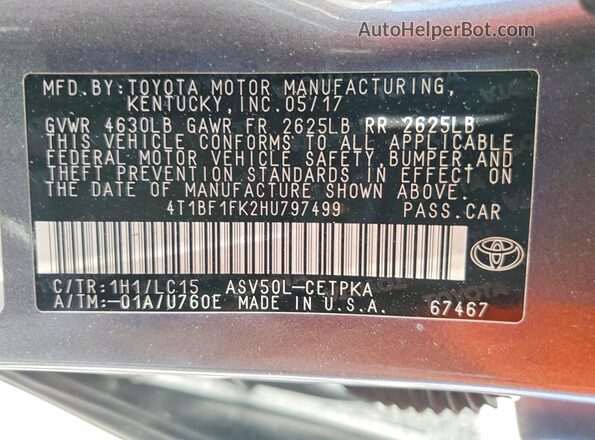4T1BF1FK2HU797499 2017 TOYOTA CAMRY Серый Вид наклейки с VIN-кодом