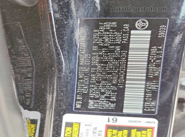 4T1DAACK2SU594342 2025 TOYOTA CAMRY Black Vista de la etiqueta del VIN