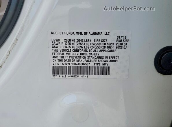 5FNYF6H07JB007507 2018 HONDA PILOT Белый Вид наклейки с VIN-кодом