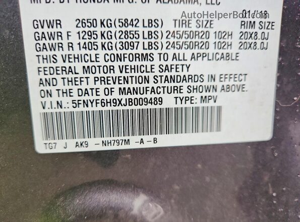 5FNYF6H9XJB009489 2018 HONDA PILOT Gray Widok naklejki z numerem VIN