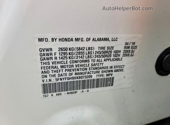 5FNYF6H9XKB073209 2019 HONDA PILOT White VIN կոդի պիտակի տեսք