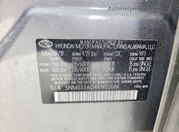 5NMS53AD4KH122084 2019 HYUNDAI SANTA Gray Вид наклейки з VIN-кодом