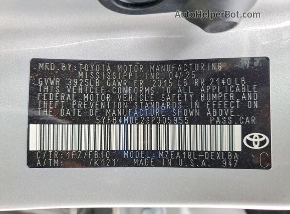 5YFB4MDE2SP305955 2025 TOYOTA COROLLA Silver Vista de la etiqueta del VIN