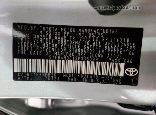 5YFB4MDE4SP315399 2025 TOYOTA COROLLA Silver VIN sticker view