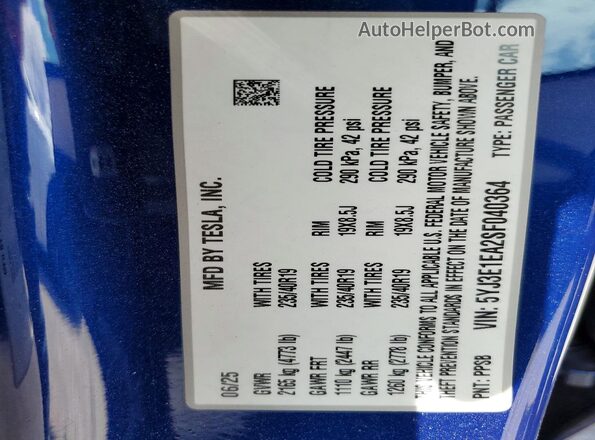 5YJ3E1EA2SF040364 2025 TESLA MODEL Blue VIN կոդի պիտակի տեսք