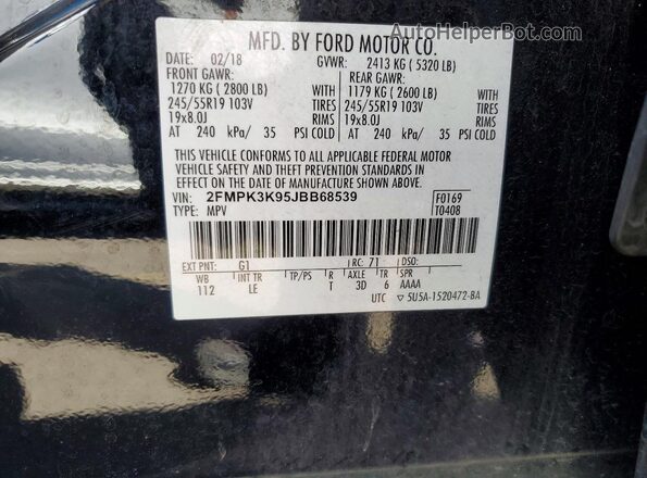 2FMPK3K95JBB68539 2018 FORD EDGE Black VIN კოდის სტიკერის ხედი