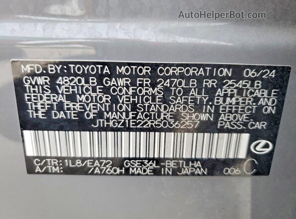 JTHGZ1E22R5036257 2024 LEXUS IS Gray Vista de la etiqueta del VIN