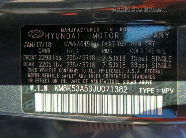 KM8K53A53JU071382 2018 HYUNDAI KONA Charcoal Вид наклейки з VIN-кодом