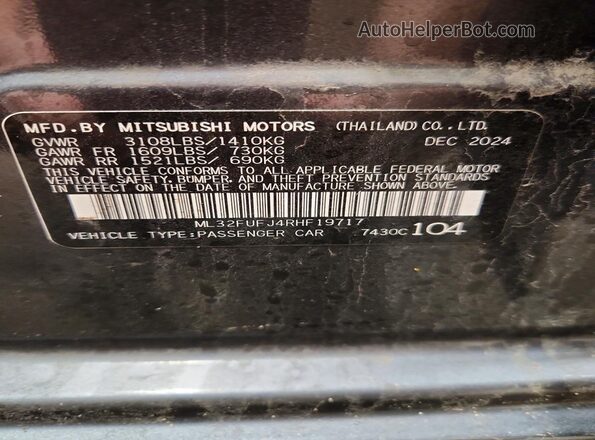 ML32FUFJ4RHF19717 2024 MITSUBISHI MIRAGE Gray Vista de la etiqueta del VIN