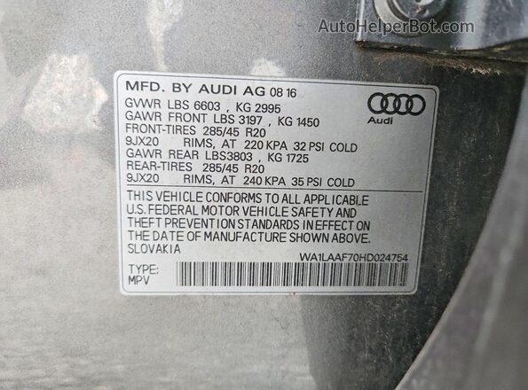 WA1LAAF70HD024754 2017 AUDI Q7 Gray Вид наклейки з VIN-кодом