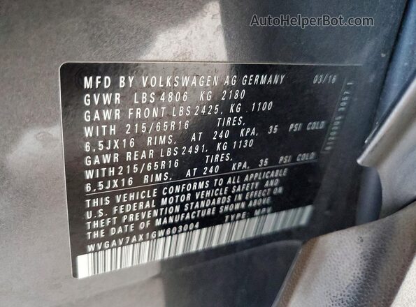 WVGAV7AX1GW603004 2016 VOLKSWAGEN TIGUAN Gray Вид наклейки з VIN-кодом