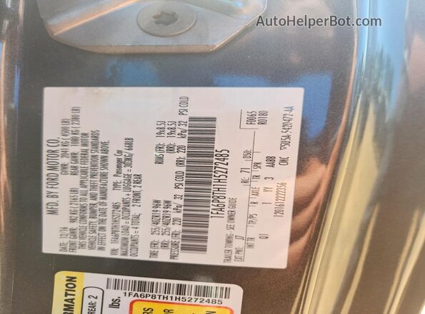 1FA6P8TH1H5272485 2017 FORD MUSTANG Gray Вид наклейки з VIN-кодом