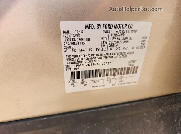 1FM5K7D81HGE22737 2017 FORD EXPLORER Gold Вид наклейки з VIN-кодом