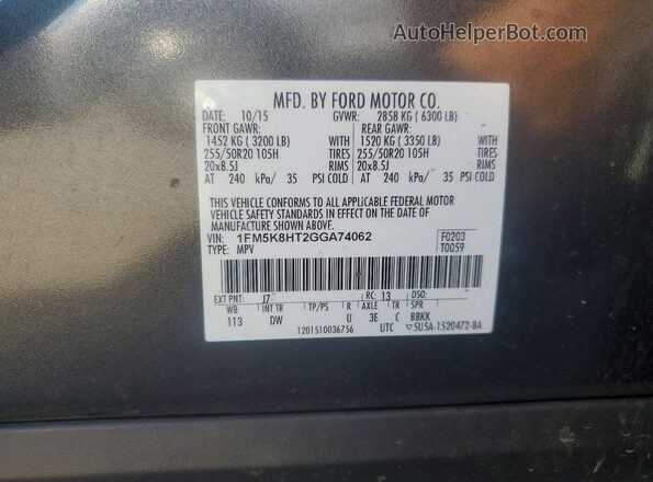 1FM5K8HT2GGA74062 2016 FORD EXPLORER Gray Вид наклейки з VIN-кодом