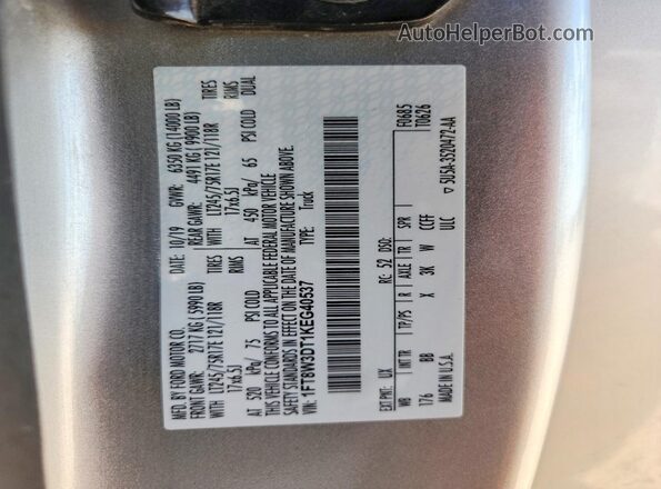 1FT8W3DT1KEG40537 2019 FORD F350 Silver Widok naklejki z numerem VIN