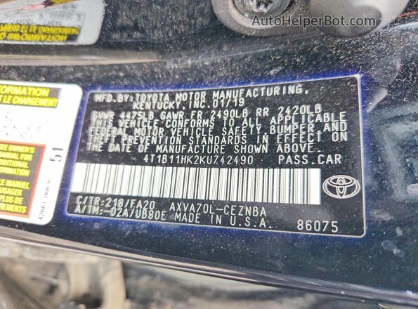 4T1B11HK2KU742490 2019 TOYOTA CAMRY Black VIN კოდის სტიკერის ხედი