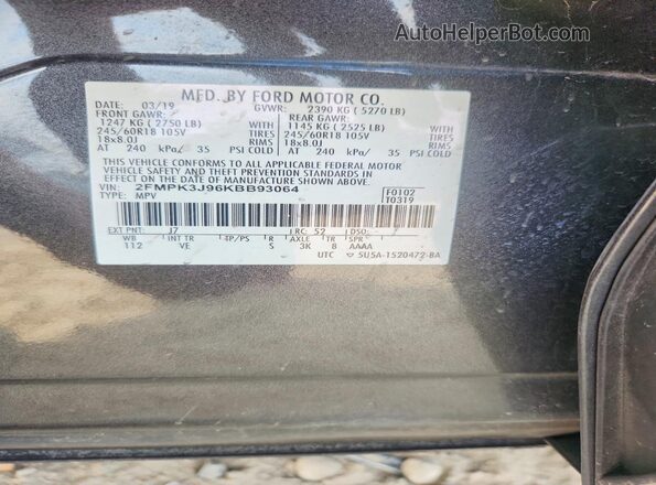 2FMPK3J96KBB93064 2019 FORD EDGE Gray Widok naklejki z numerem VIN