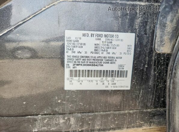 2FMPK3K99KBB42706 2019 FORD EDGE Gray Vista de la etiqueta del VIN
