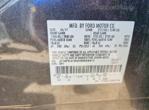 2FMPK4G92HBB94413 2017 FORD EDGE Gray VIN კოდის სტიკერის ხედი