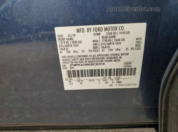 2FMPK4J98KBC26510 2019 FORD EDGE Blue Вид наклейки з VIN-кодом