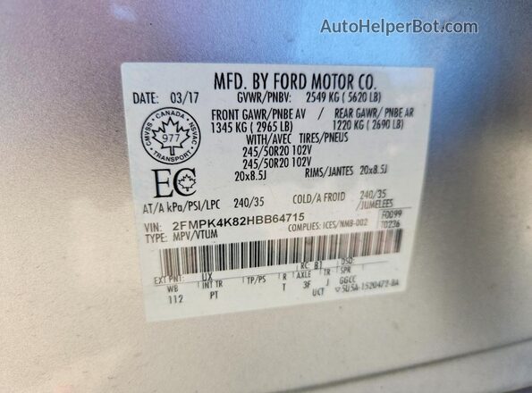 2FMPK4K82HBB64715 2017 FORD EDGE Silver Вид наклейки з VIN-кодом